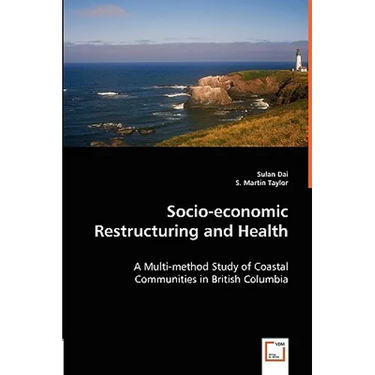 Socio-economic Restructuring and Health