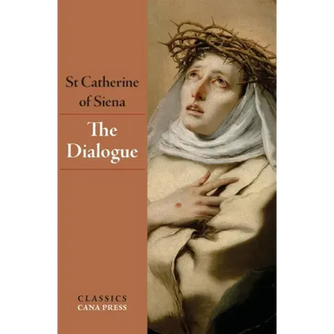 The Dialogue of St Catherine of Siena