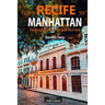 From Recife to Manhattan: The Jews Who Built New York