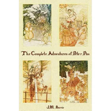 The Complete Adventures of Peter Pan (complete and unabridged) includes: The Little White Bird, Peter Pan in Kensington Gardens(illustrated) and Peter