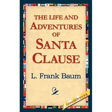 The Life and Adventures of Santa Clause