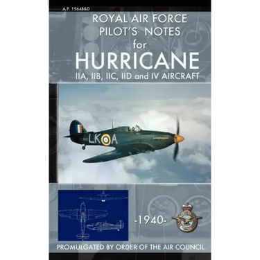 Royal Air Force Pilot's Notes for Hurricane