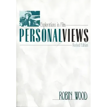 Personal Views: Explorations in Film (Revised)