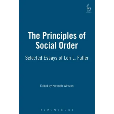 Principles of Social Order: Selected Essays of Lon L. Fuller