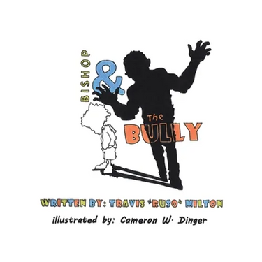 Bishop & the Bully