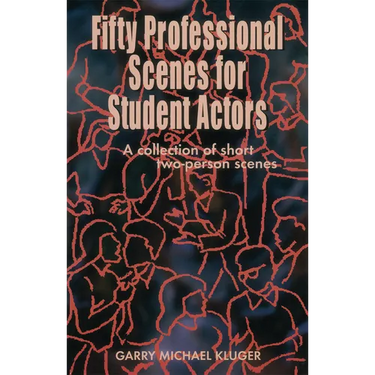 Fifty Professional Scenes for Student Actors