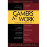 Gamers at Work: Stories Behind the Games People Play
