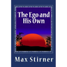 The Ego and His Own
