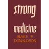 Strong Medicine