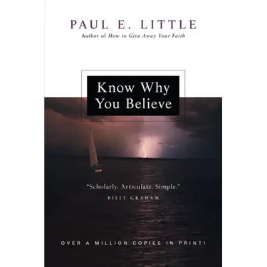 Know Why You Believe (Revised)
