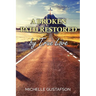 A Broken Path Restored by True Love