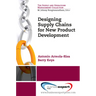 Designing Supply Chains for New Product Development