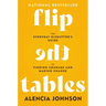Flip the Tables: The Everyday Disruptor's Guide to Finding Courage and Making Change