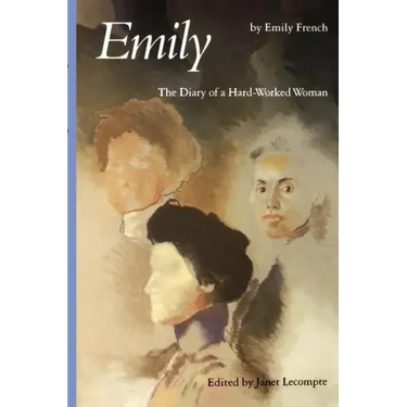 Emily: The Diary of a Hard-Worked Woman