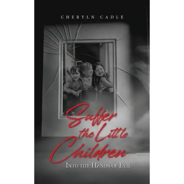 Suffer the Little Children: Into the Hands of Evil