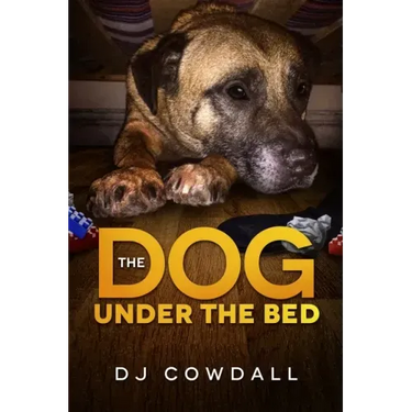 The Dog Under The Bed