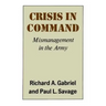 Crisis in Command: Mismanagement in the Army