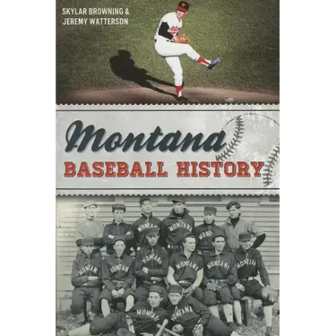 Montana Baseball History