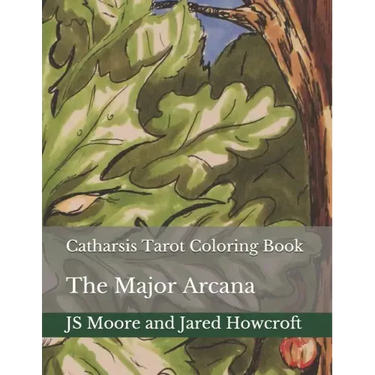 Catharsis Tarot Coloring Book: The Major Arcana