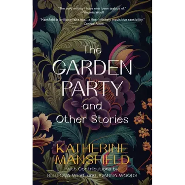 The Garden Party and Other Stories (Warbler Classics Annotated Edition)