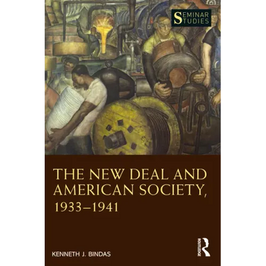 The New Deal and American Society, 1933-1941