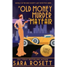 An Old Money Murder in Mayfair
