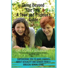 Going Beyond "The Talk!" A Teen and Preteen's GUIDE: Empowering YOU to make Choices about Sexuality and Gender from a Biblical Sexual Ethic