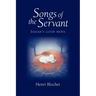 Songs of the Servant: Isaiah's good news