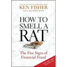 How to Smell a Rat: The Five Signs of Financial Fraud
