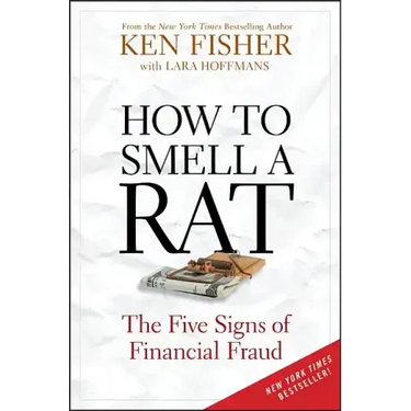 How to Smell a Rat: The Five Signs of Financial Fraud