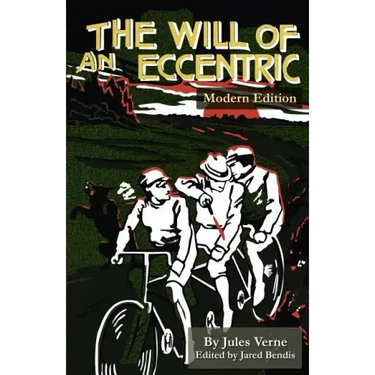The Will of an Eccentric