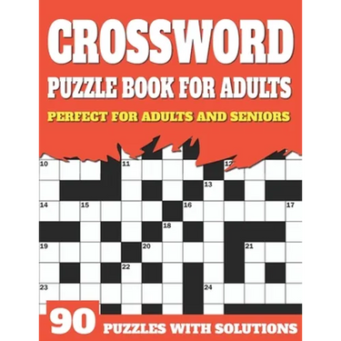 Crossword Puzzle Book For Adults: Large Print Sunday Enjoying Crossword Puzzles For Senior Parents And Grandparents With Solutions