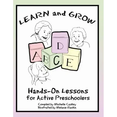 Learn & Grow: Hands-On Lessons for Active Preschoolers
