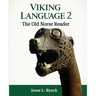 Viking Language 2: The Old Norse Reader