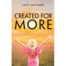 Created For More