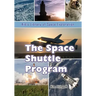 The Space Shuttle Program