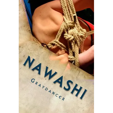 Nawashi: The Sex Mages, Book One