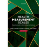 Health Measurement Scales: A Practical Guide to Their Development and Use