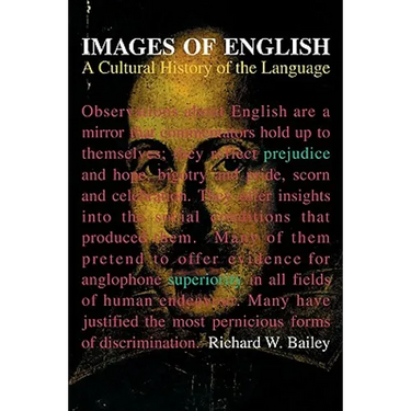 Images of English: A Cultural History of the Language