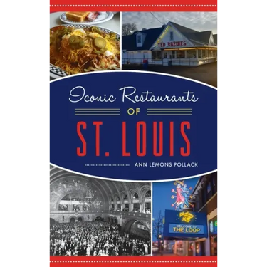 Iconic Restaurants of St. Louis