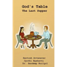 God's Table: The Last Supper