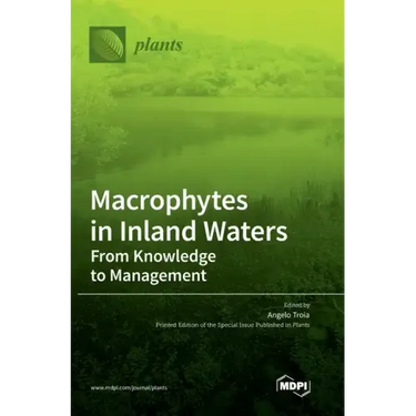 Macrophytes in Inland Waters: From Knowledge to Management