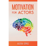 Motivation for Actors