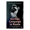 German Campaign in Russia: Planning and Operations (1940-1942): Ww2: Strategic & Operational Planning: Directive Barbarossa, the Initial Operations, G