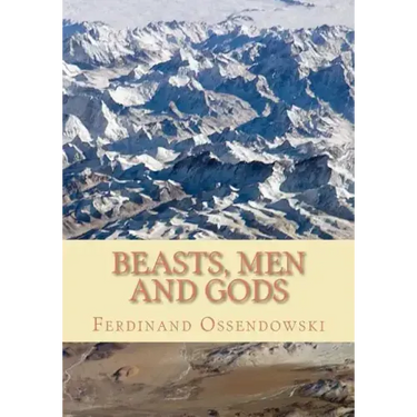 Beasts, Men, and Gods