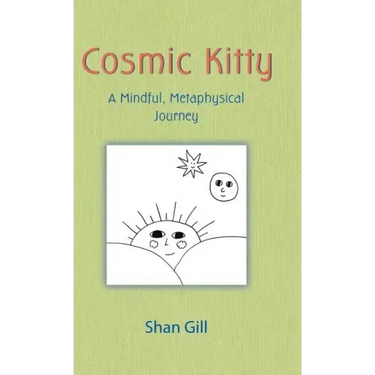 Cosmic Kitty: A Mindful, Metaphysical Journey