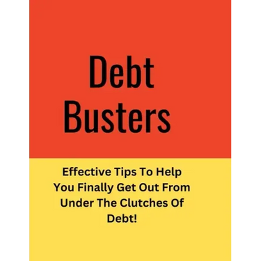 Debt: Effective Tips To Help You Finally Get Out From Under The Clutches Of Debt!