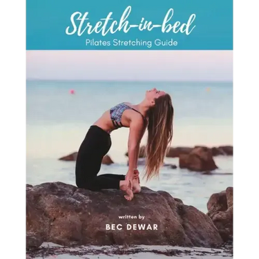 Stretch in bed: Pilates Stretching Guide