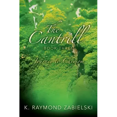 The Cantrill Book Three: Journey to Chrysom