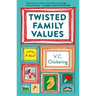 Twisted Family Values